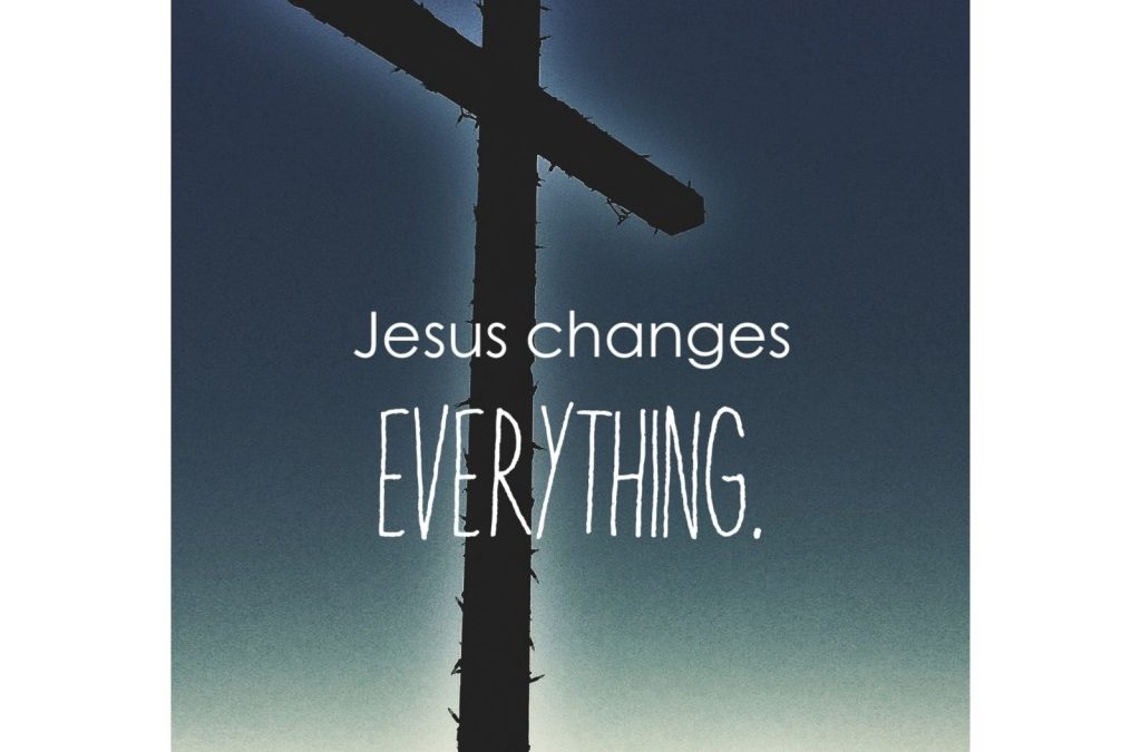 Yesus Datang Mengubah Segalanya