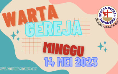 Warta Gereja Minggu 14 Mei 2023