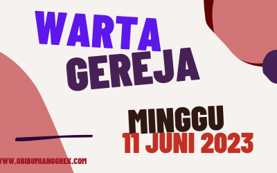 Warta Gereja Minggu, 11 Juni 2023