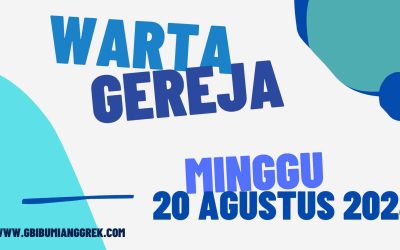 Warta Gereja, Minggu 20 Agustus 2023