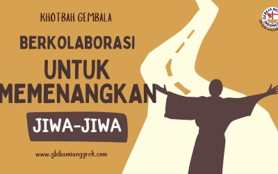 Berkolaborasi Untuk Memenangkan Jiwa-Jiwa