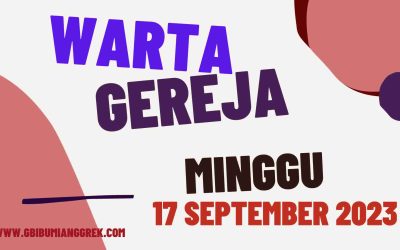 Warta Gereja Minggu, 17 September 2023