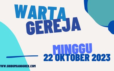 Warta Gereja, Minggu 22 Oktober 2023