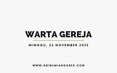 Warta Gereja Minggu, 26 November 2023