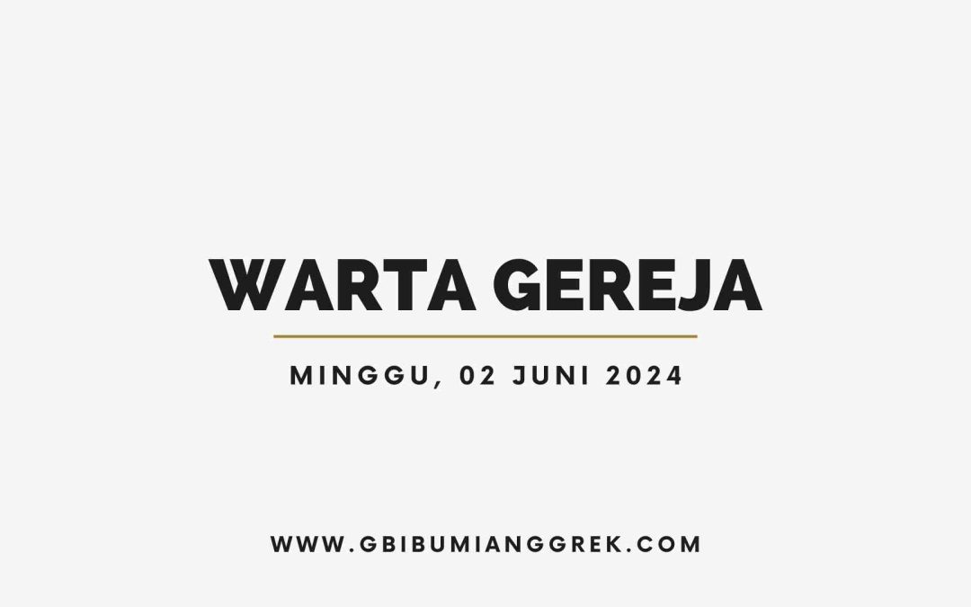 Warta Gereja Minggu 02 Juni