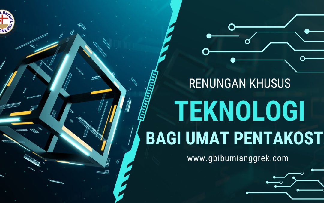 Teknologi Bagi Umat Pentakosta